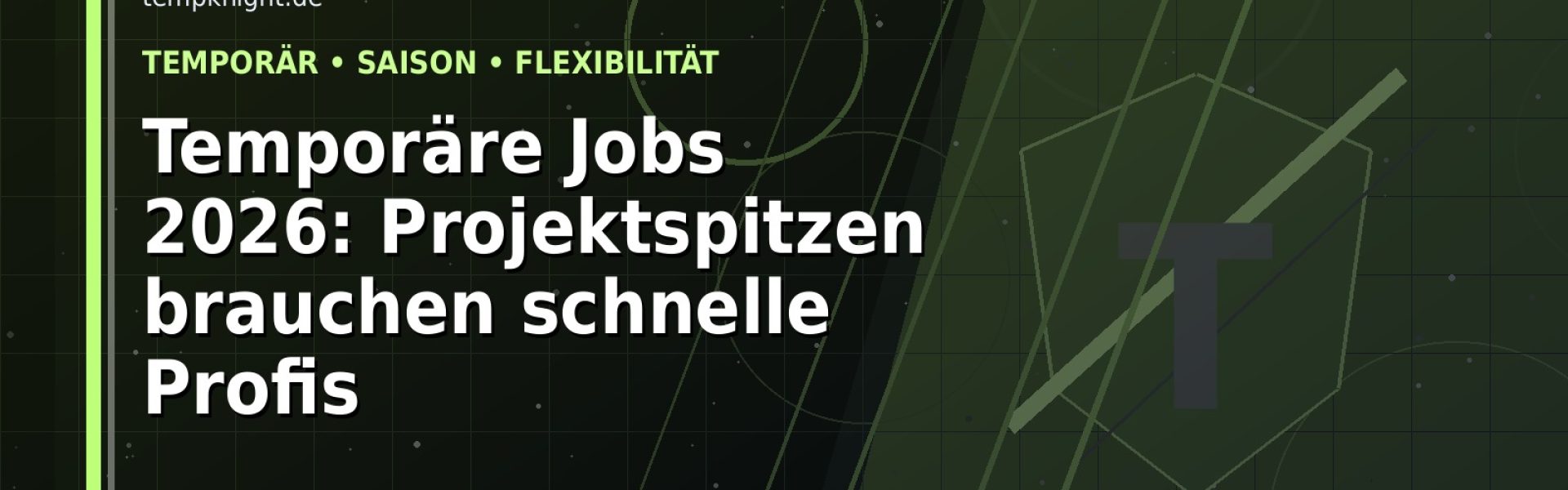 Temporäre Jobs 2026: Projektspitzen brauchen schnelle Profis: Der Karriere-Guide für Temporäre Jobs
